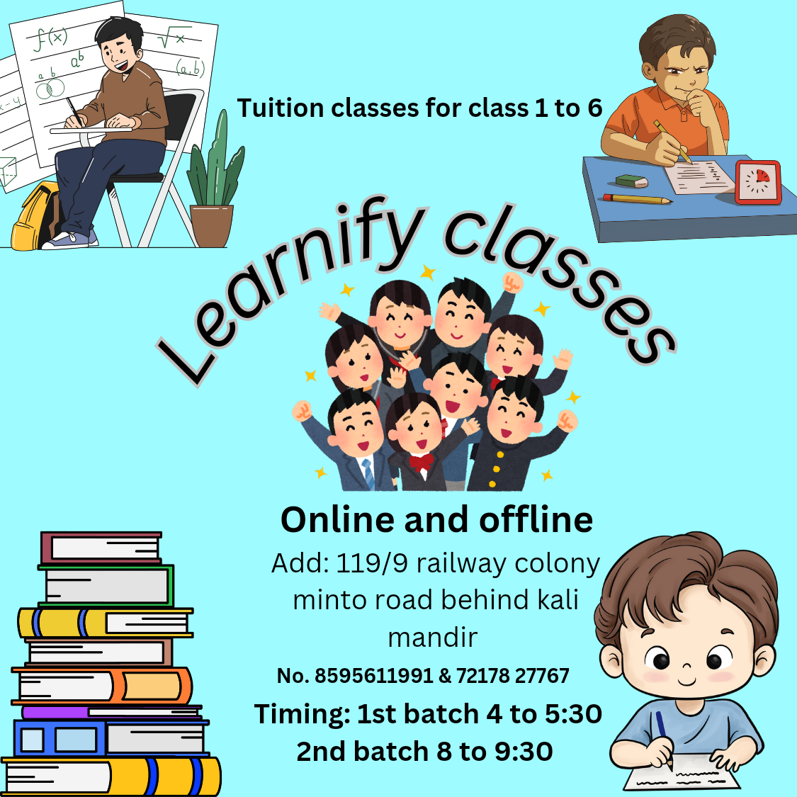 Tuition classes online and offline. Fees : ₹700