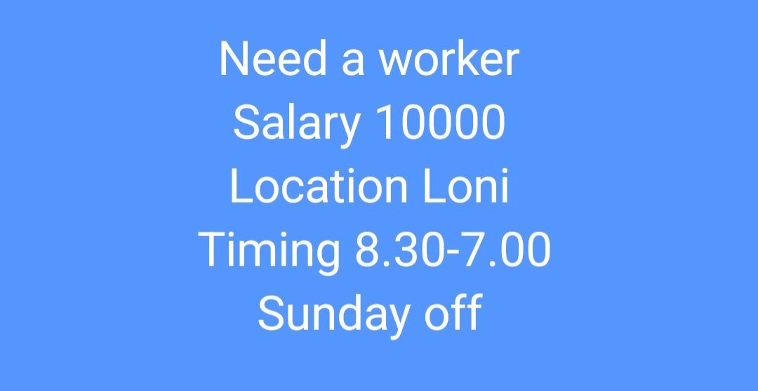 I am hiring Factory Worker